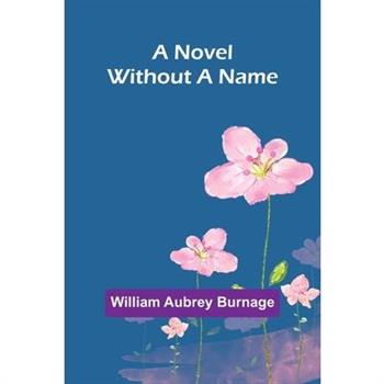 A Novel Without a Name
