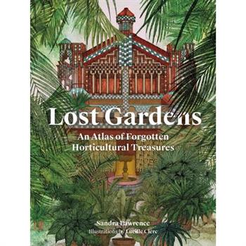 Lost Gardens of the World