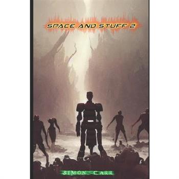 space and stuff 2