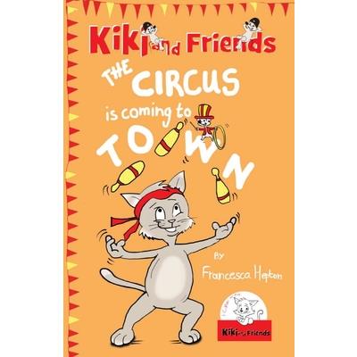 The Circus Is Coming To Town