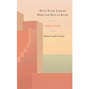 What Every Library Director Should Know