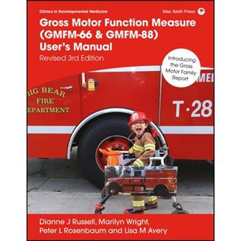 Gross Motor Function Measure (Gmfm-66 & Gmfm-88) User's Manual