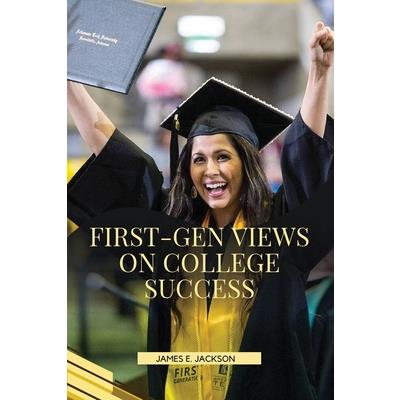 First-Gen Views on College Success