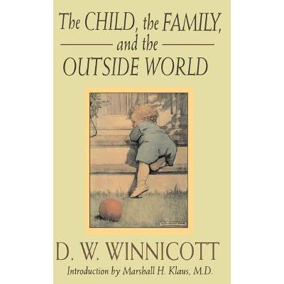 The Child, the Family, and the Outside World