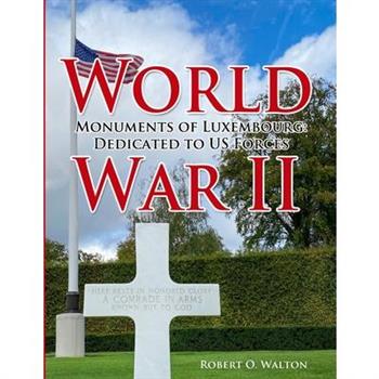 World War II Monuments of Luxembourg