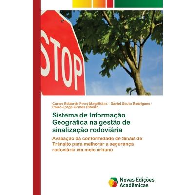 Sistema de Informa癟瓊o Geogr獺fica na gest瓊o de sinaliza癟瓊o rodovi獺ria