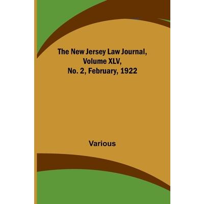 The New Jersey Law Journal, Volume XLV, No. 2, February, 1922