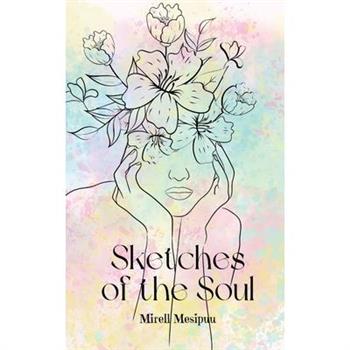 Sketches of the Soul