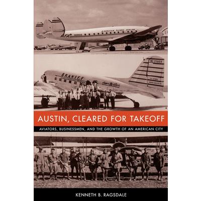 Austin, Cleared for Takeoff