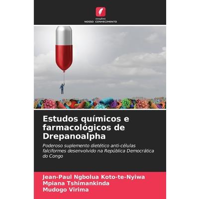 Estudos qu穩micos e farmacol籀gicos de Drepanoalpha