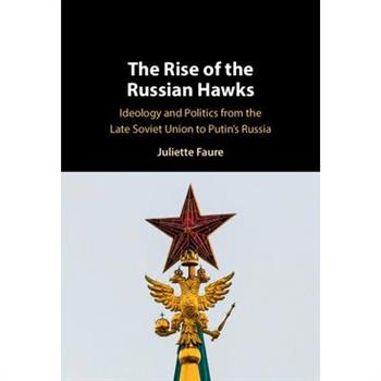 The Rise of the Russian Hawks