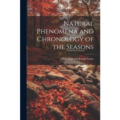 Natural Phenomena and Chronology of the Seasons