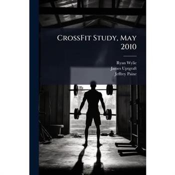 CrossFit Study, May 2010
