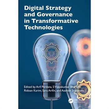 Digital Strategy and Governance in Transformative Technologies