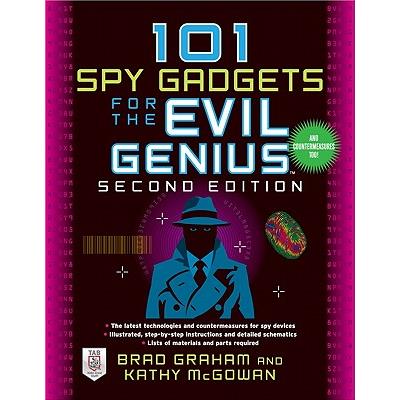 101 Spy Gadgets for the Evil Genius