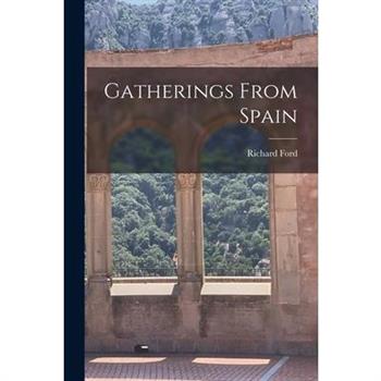 Gatherings From Spain