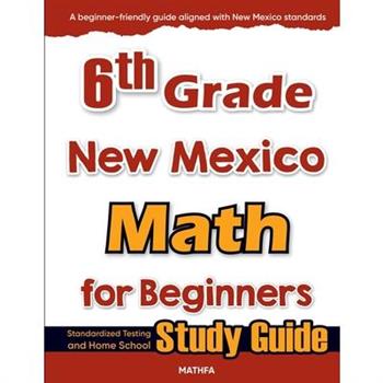 6th Grade New Mexico Math for Beginners