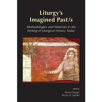 Liturgy’s Imagined Pasts