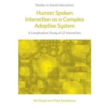 Human Spoken Interaction as a Complex Adaptive System