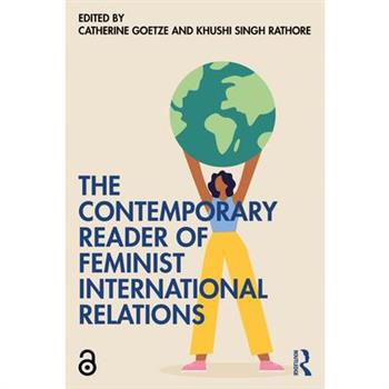 The Contemporary Reader of Feminist International Relations