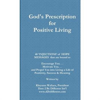 God's Prescription for Positive Living I