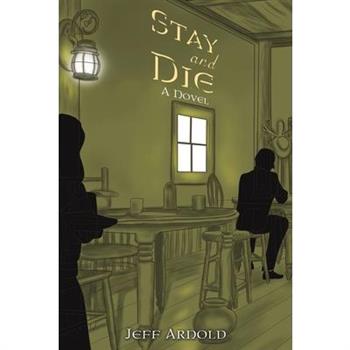 Stay and Die