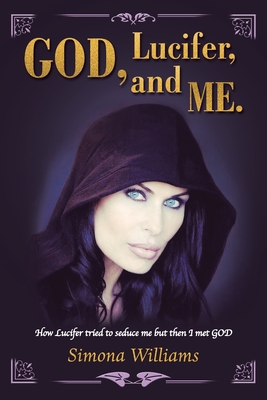 God, Lucifer, and Me