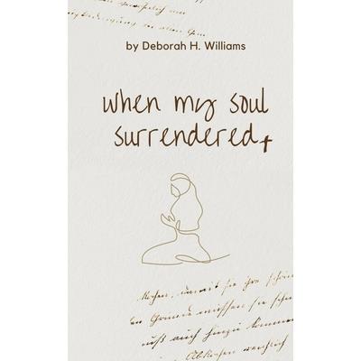 when my soul surrendered