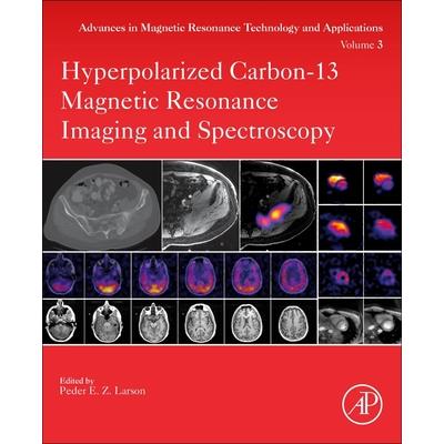 Hyperpolarized Carbon-13 Magnetic Resonance Imaging and Spectroscopy, 3