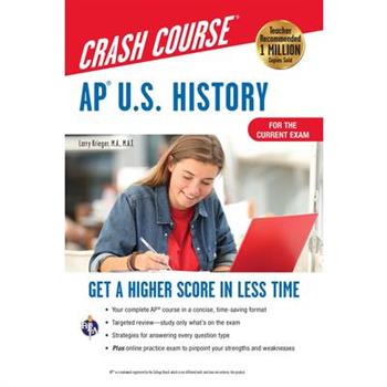Ap(r) U.S. History Crash Course- Book + Online