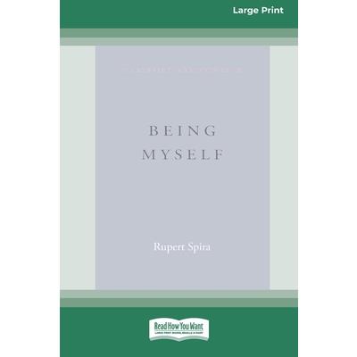Being Myself (Large Print 16 Pt Edition)