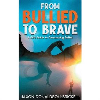 From Bullied to Brave