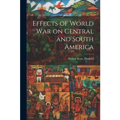 Effects of World war on Central and South America