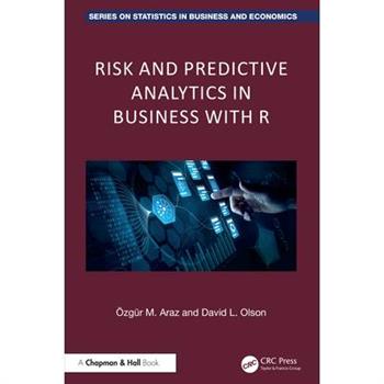 Risk and Predictive Analytics in Business with R