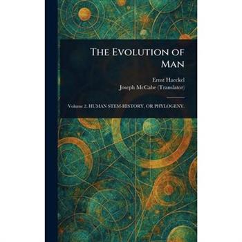 The Evolution of Man