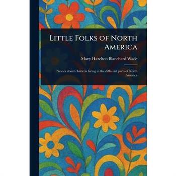 Little Folks of North America