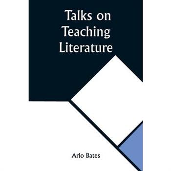 Talks on Teaching Literature