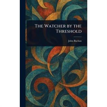 The Watcher by the Threshold