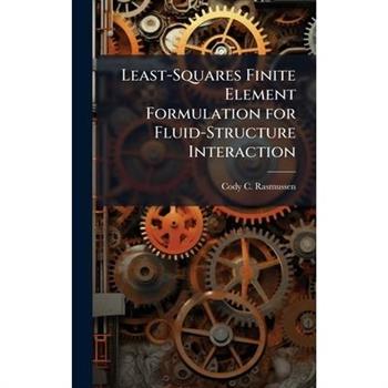Least-Squares Finite Element Formulation for Fluid-Structure Interaction