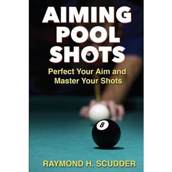 Aiming Pool Shots