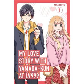 My Love Story with Yamada-Kun at Lv999 Volume 1