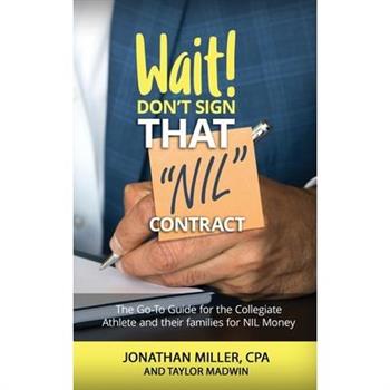 Wait Don't Sign That NIL Contract