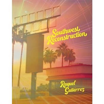 Southwest Reconstruction