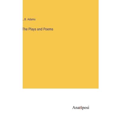 The Plays and Poems