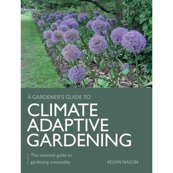 Climate Adaptive Gardening