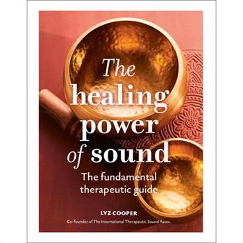 The Healing Power of Sound