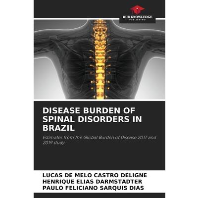Disease Burden of Spinal Disorders in Brazil
