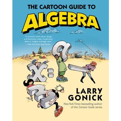 The Cartoon Guide to Algebra