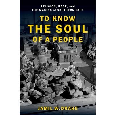 To Know the Soul of a People