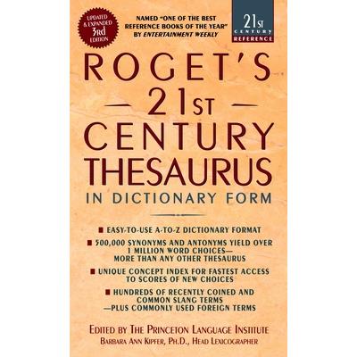 Roget's 21st Century Thesaurus Roget's 21st Century Thesaurus